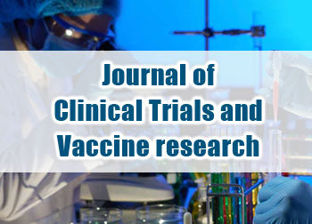 Journal of Clinical Trials and Vaccine research